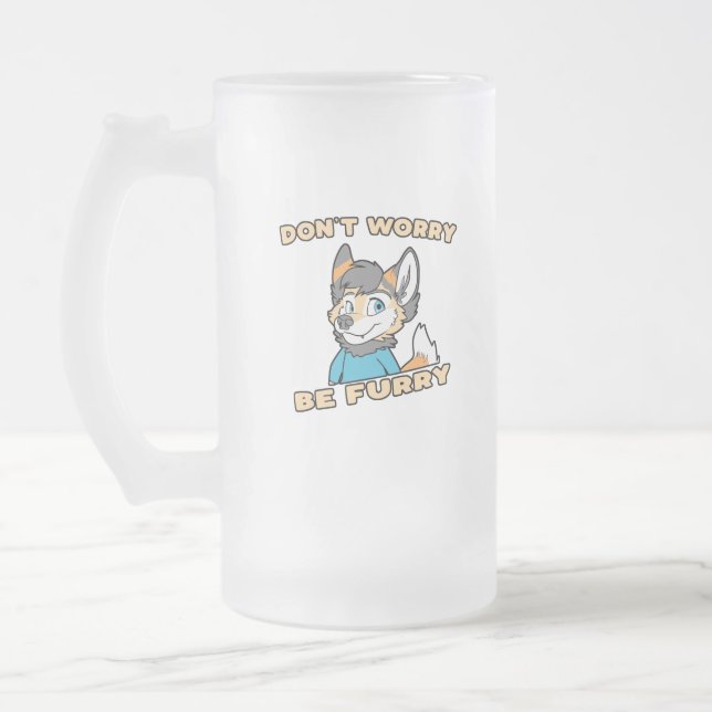 Don't Worry Be Furry Furry Fandom Fursuit Gift Frosted Glass Beer Mug (Left)