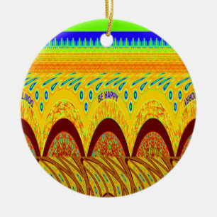 Don't Worry Be Happy Art Print Design Ceramic Ornament