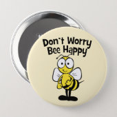 Don't Worry Be Happy Bee | Bumble Bee Button (Front & Back)