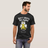 Don't Worry Be Happy Bee | Bumble Bee Dark T-Shirt (Front Full)