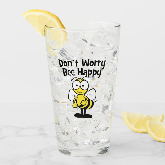 Don't Worry Be Happy Bee | Bumble Bee Glass (Front Ice)