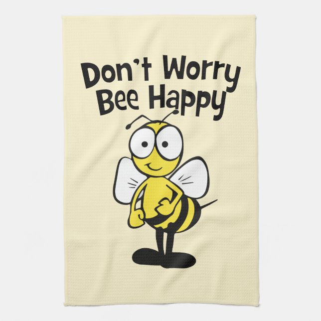 Don't Worry Be Happy Bee | Bumble Bee Kitchen Towel (Vertical)