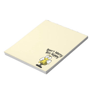 Don't Worry Be Happy Bee | Bumble Bee Notepad