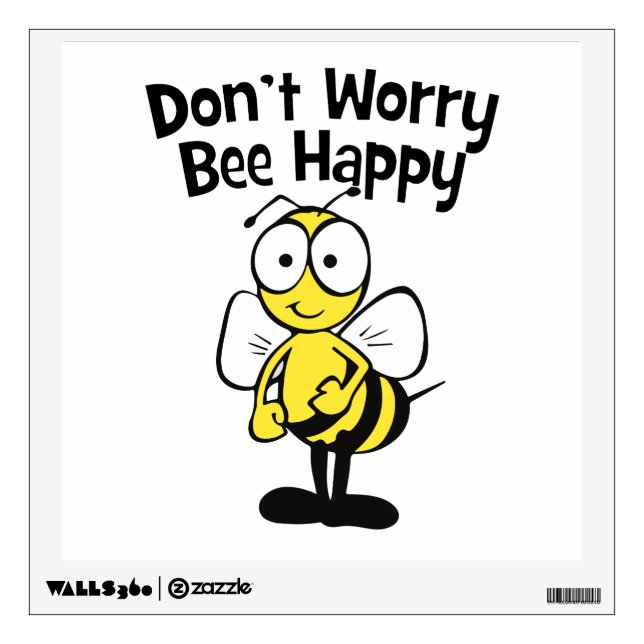 Don't Worry Be Happy Bee | Bumble Bee Wall Decal (Front)