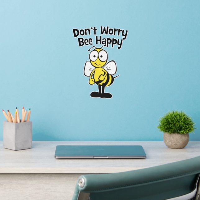 Don't Worry Be Happy Bee Wall Decal (Home Office 2)