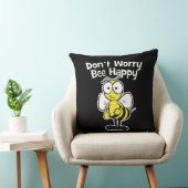 Don't Worry Be Happy Bumble Bee  Black Throw Pillow (Chair)