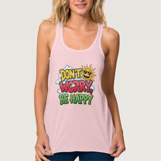 Don't Worry Be Happy Tank Top (Front)