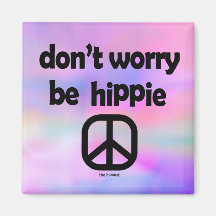 Don't Worry Be Hippie