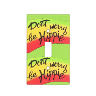 Don't Worry Be Hippie Thunder_Cove Light Switch Cover