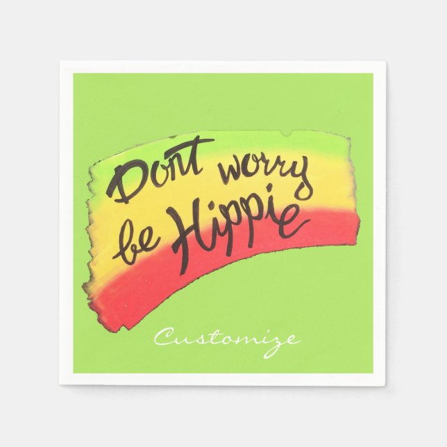 Don't Worry Be Hippie Thunder_Cove Napkins (Front)