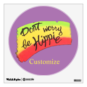 Don't Worry Be Hippie Thunder_Cove Wall Decal