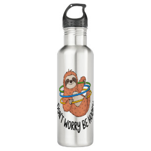 Don't Worry Be Hoopy Sloth Stainless Steel Water Bottle