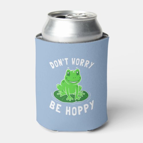 Dont Worry Be Hoppy Can Cooler
