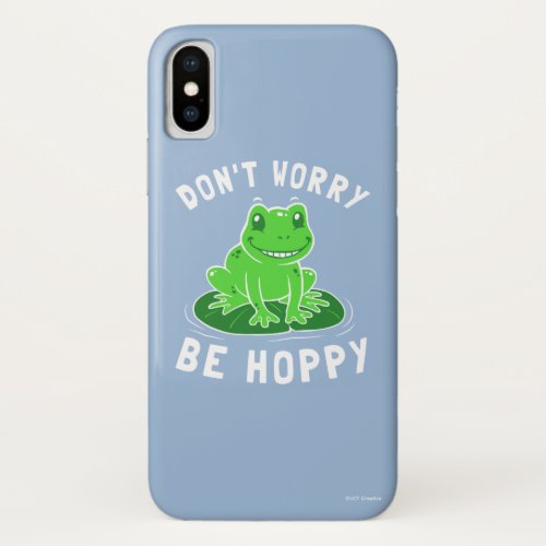 Dont Worry Be Hoppy iPhone X Case