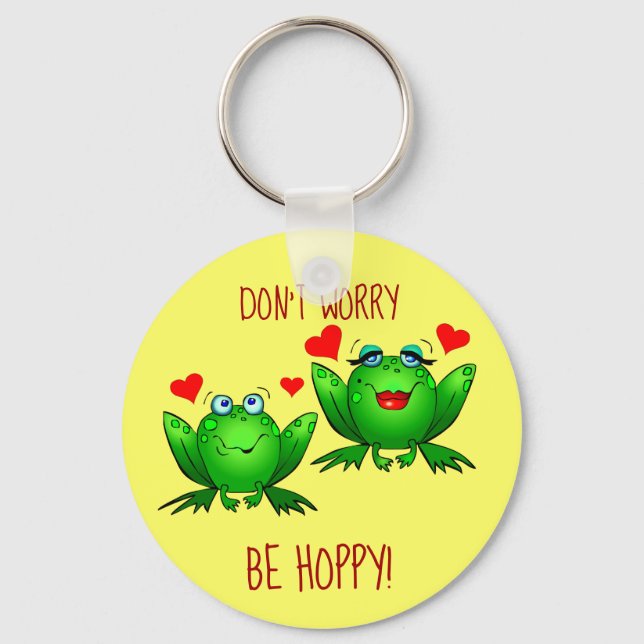 Dont Worry Be Hoppy Cute Cheerful Fun Green Frogs Keychain (Front)