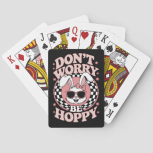 Don't Worry Be Hoppy Easter Bunny Rabbit Poker Cards