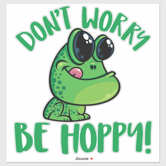 Don't Worry Be Hoppy Smiling Cartoon Frog Sticker (Sheet)