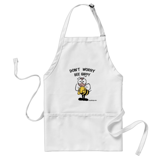 Don't Worry Bee Happy Adult Apron (Front)