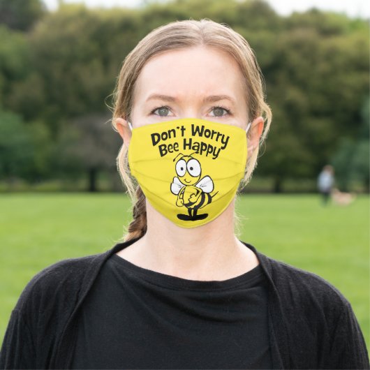 Don't Worry Bee Happy Adult Cloth Face Mask (Outside)