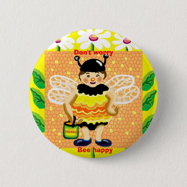 Don't worry, bee happy pinback button (Front)