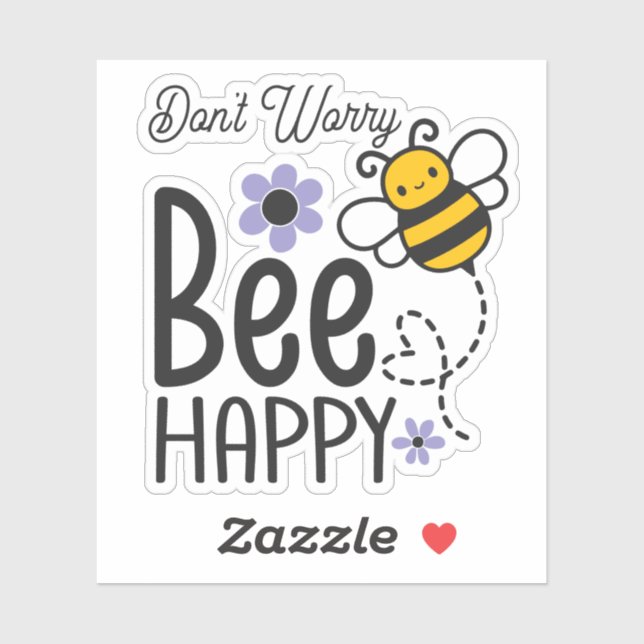 Don't Worry Bee Happy script heart and flowers Sticker (Sheet)