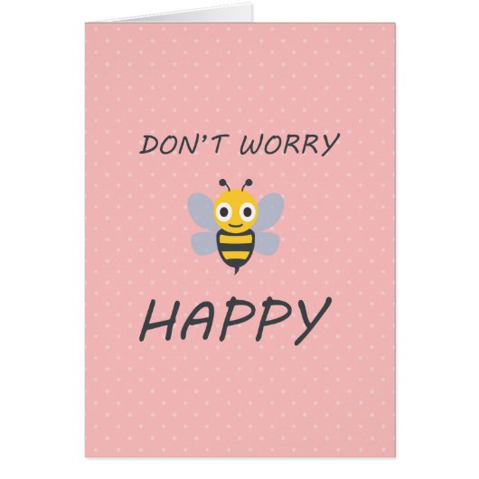 Don't worry bee happy with bee emoji cards (Front)