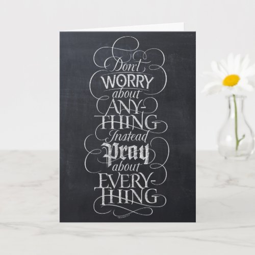 DONT WORRY _ Chalkboard Calligraphy Chalk Card