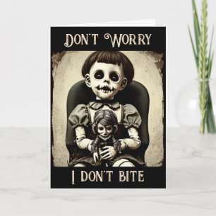Don't Worry, I Don't Bite ... Much Halloween Card