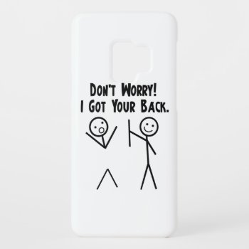 Don't Worry - I Got You Back. Case-mate Samsung Galaxy S9 Case by Megatudes at Zazzle