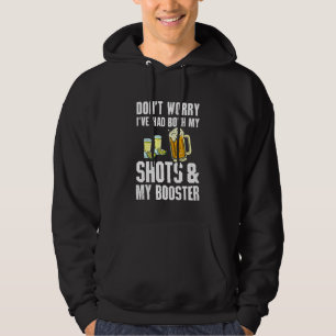 Don't Worry I Had Both My Shots Tequila Beer  Men Hoodie
