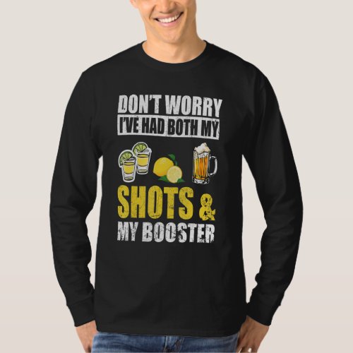 Dont Worry I Ve Had Both My Shots And Booster  Va T_Shirt