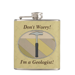 Don't Worry! I'm a Geologist! Logo Flask