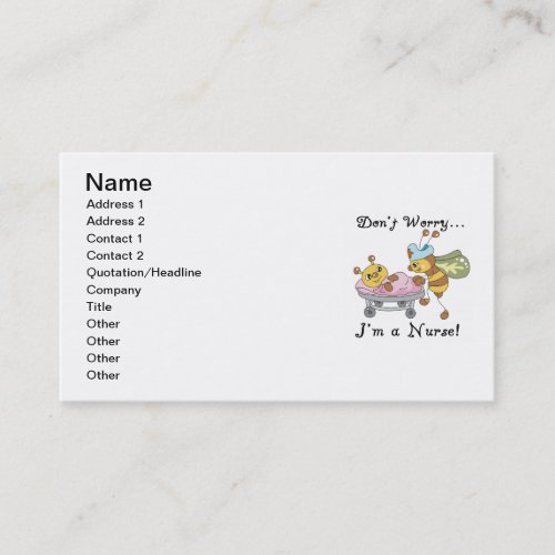 Don't Worry I'm a Nurse T-shirts and Gifts Business Card Template