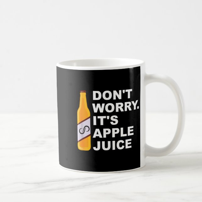Don't Worry It's Juice Apparel  Coffee Mug (Right)