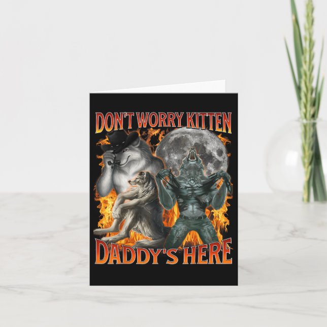 Dont Worry Kitten Daddys Here Funny Alpha Wolf Mem Card (Front)
