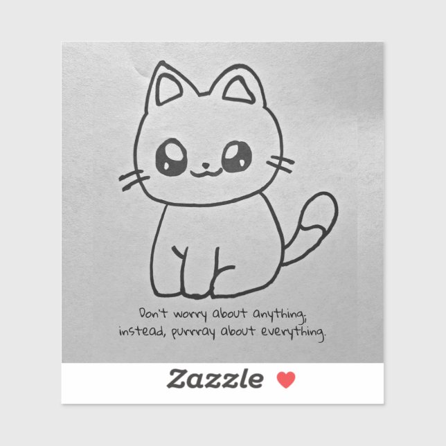 Don't Worry Kitty Sticker (Sheet)