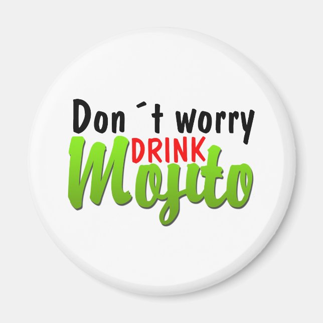 Dont Worry Magnet (Front)