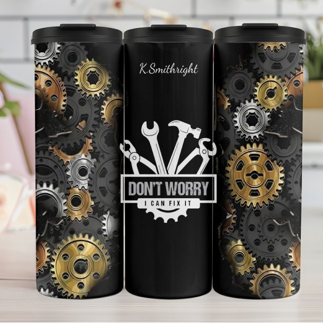 Don't Worry Mechanic Fix It Thermal Tumbler (Creator Uploaded)