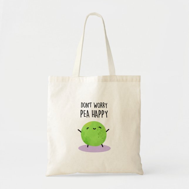 Don't Worry Pea Happy Funny Pea Pun  Tote Bag (Front)