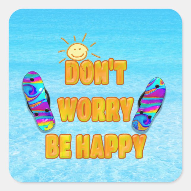 don't worry  square sticker (Front)