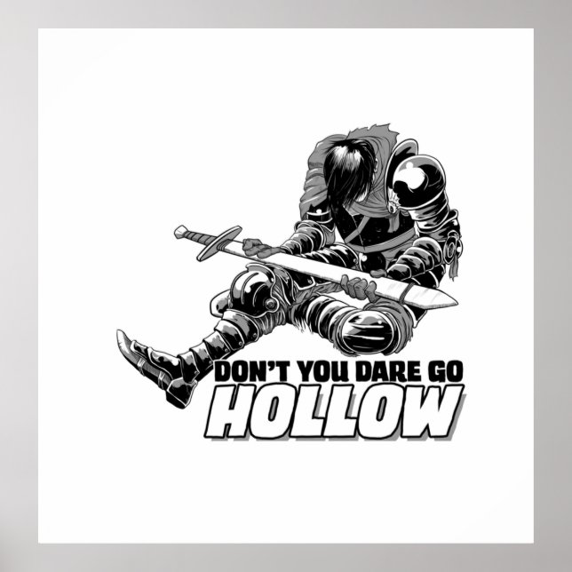Dont You Dare Go Hollow Poster (Front)