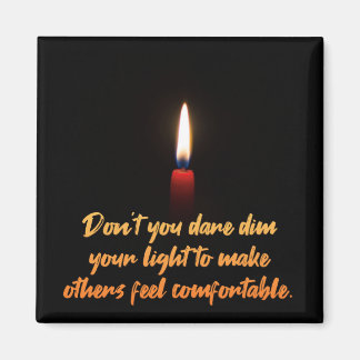 DON'T YOU DARE MAGNET