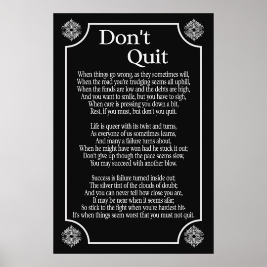 Don't You Quit -- Art Poster | Zazzle