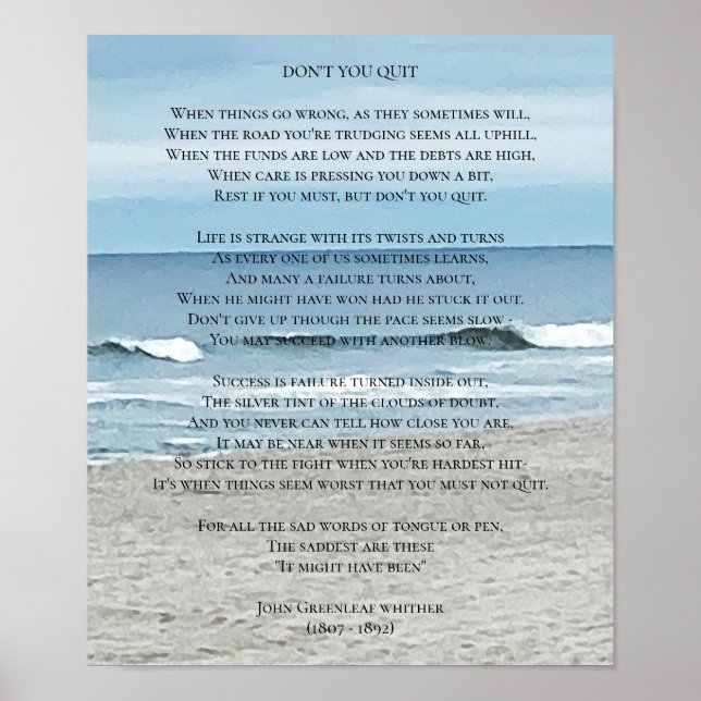 Don't You Quit Poem Ocean View Poster (Front)