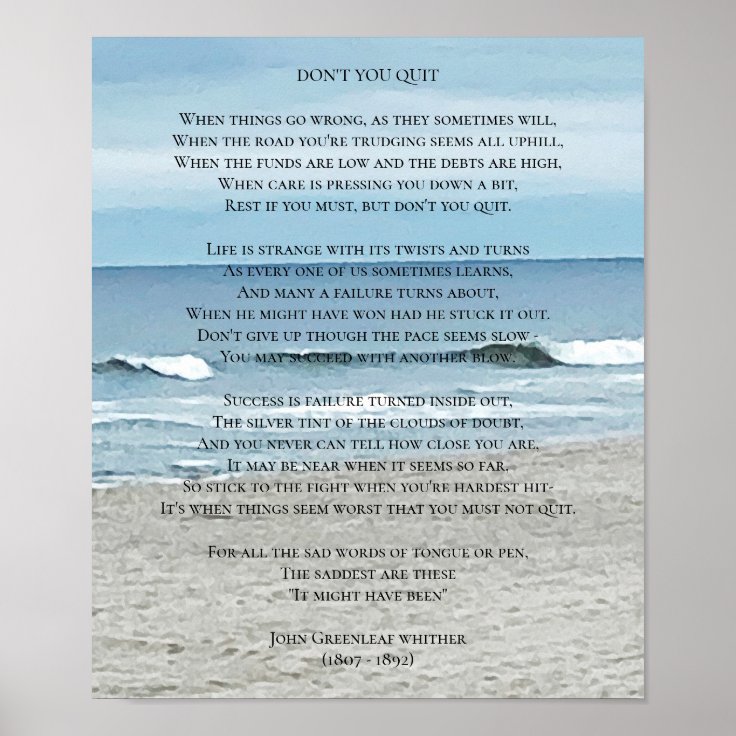 Don't You Quit Poem Ocean View Poster | Zazzle