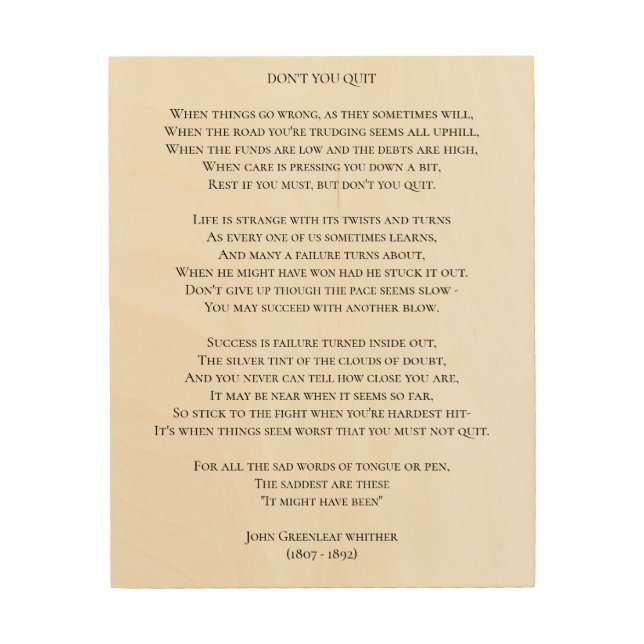 Don't You Quit Poem  Wood Wall Art (Front)