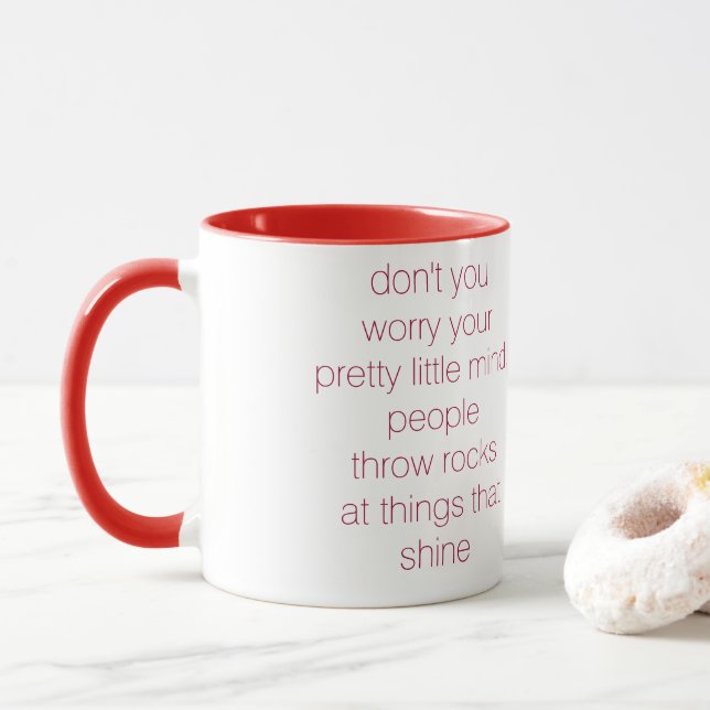 don't your worry your pretty little mind mug (With Donut)