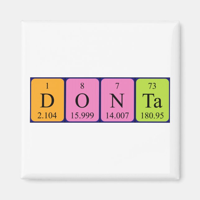 Donta periodic table name magnet (Front)