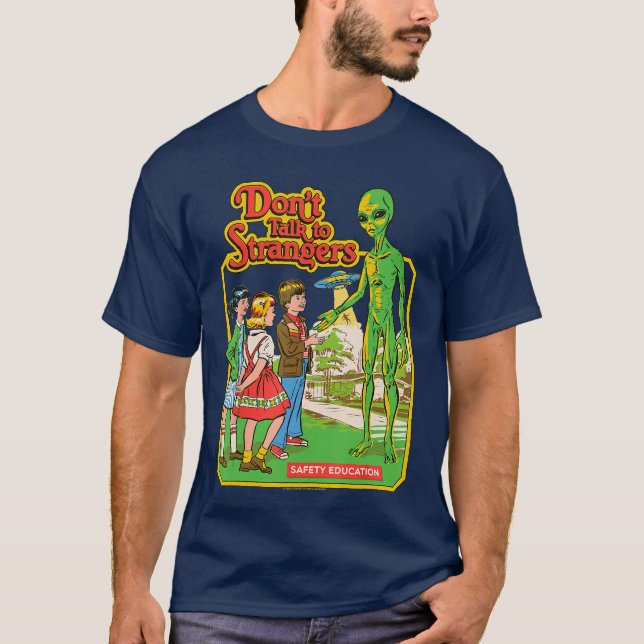 Dontalk to Strangers Alien UFO Retro Funny Adult H T-Shirt (Front)