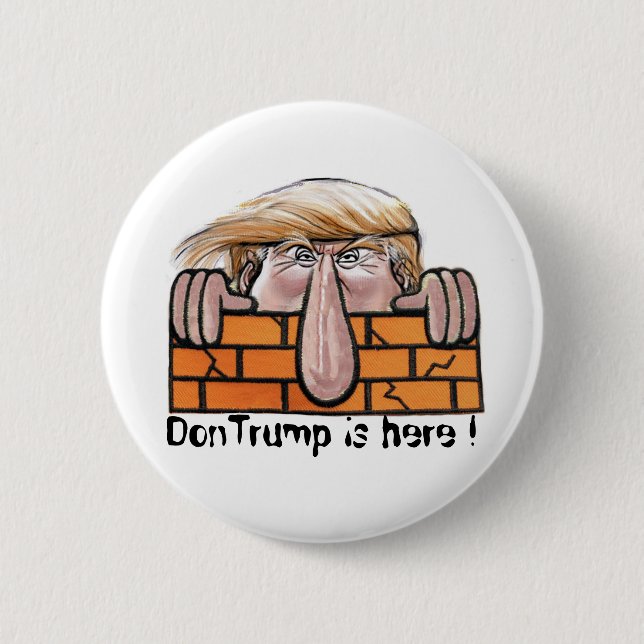 DonTrump is here! Button (Front)